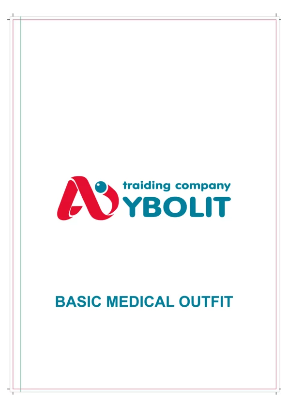 Basic medical outfitting